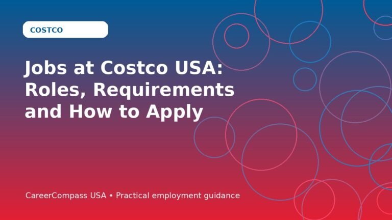 Jobs at Costco USA: Roles, Requirements and How to Apply