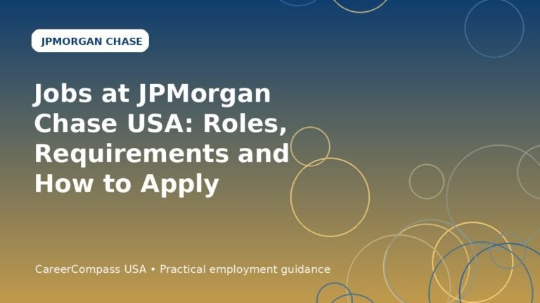 Jobs at JPMorgan Chase USA: Roles, Requirements and How to Apply