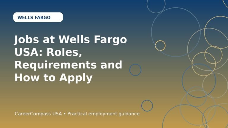 Jobs at Wells Fargo USA: Roles, Requirements and How to Apply