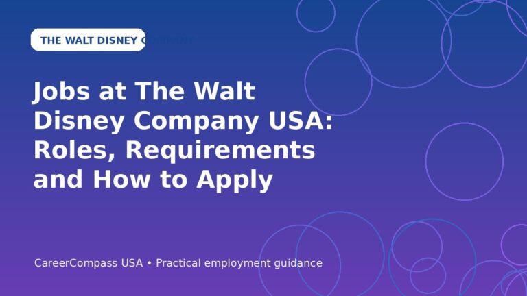 Jobs at The Walt Disney Company USA: Roles, Requirements and How to Apply