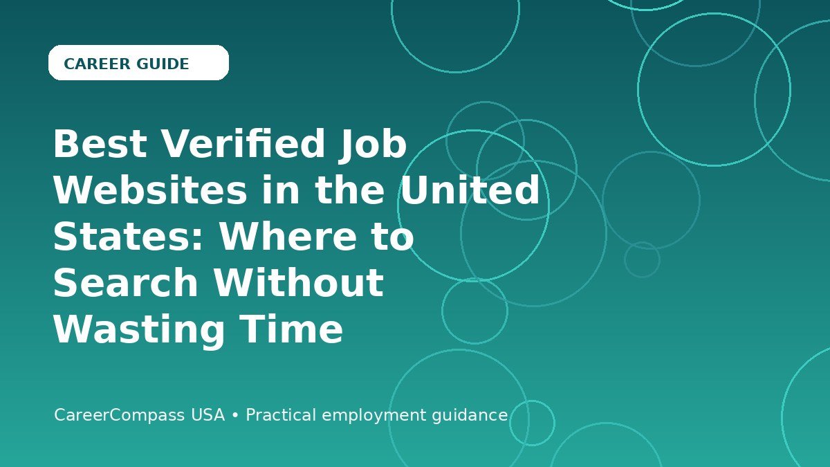 Best Verified Job Websites in the United States: Where to Search Without Wasting Time